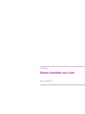 cover image of Dieses Gestöber aus Licht